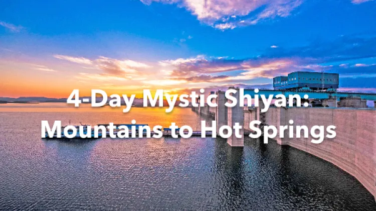 Shiyan 4 Days Itinerary