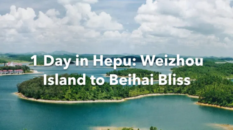 Hepu 1 Day Itinerary