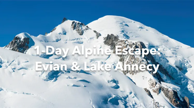 Haute-Savoie 1 Day Itinerary