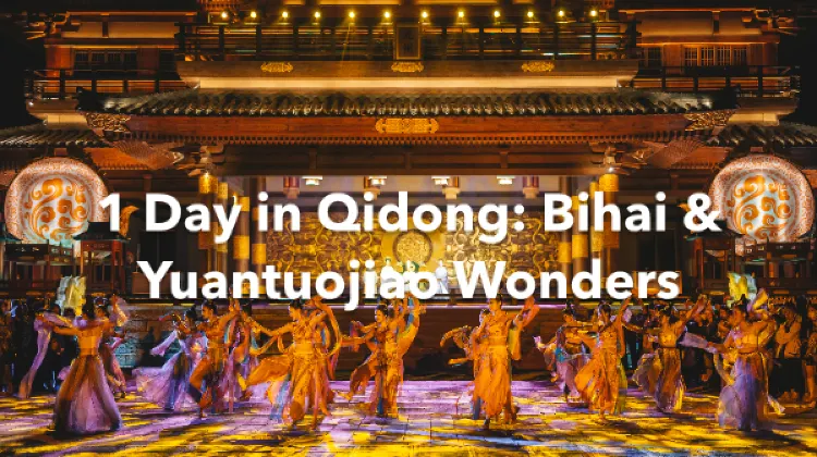 Qidong 1 Day Itinerary