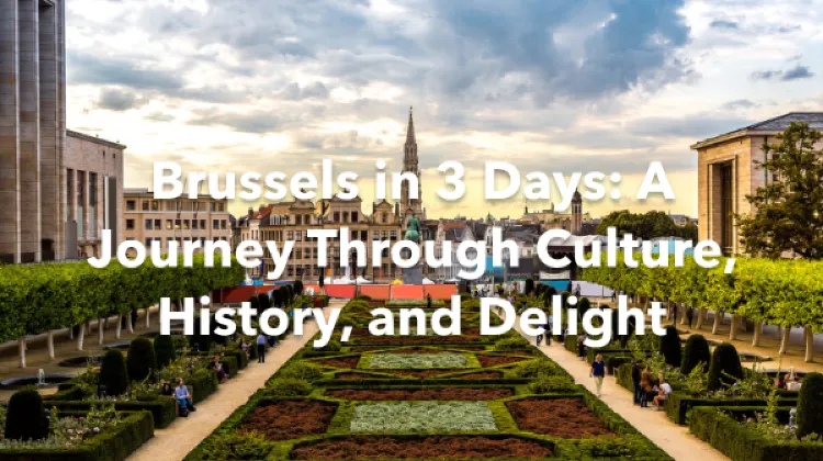 Brussels 3 Days Itinerary