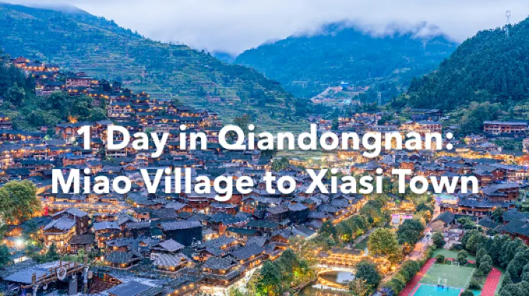 Qiandongnan 1 Day Itinerary
