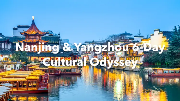 Nanjing Yangzhou 6 Days Itinerary
