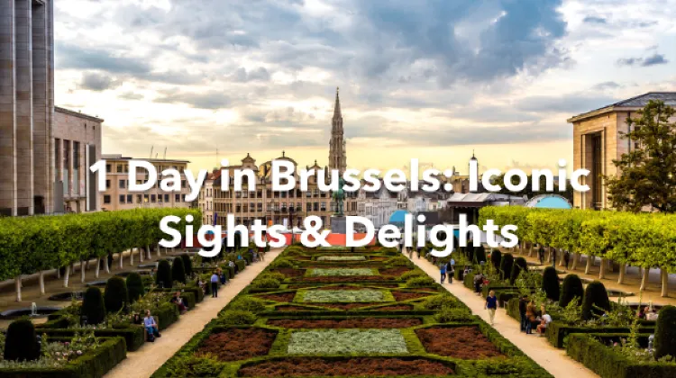 Brussels 1 Day Itinerary
