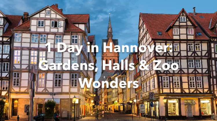 Hannover 1 Day Itinerary