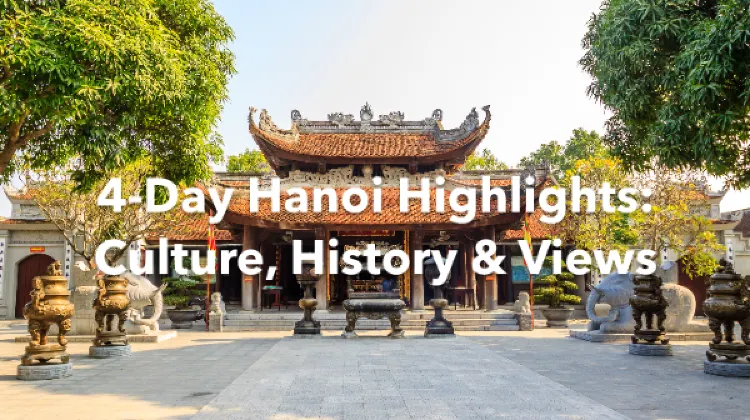 Hanoi 4 Days Itinerary