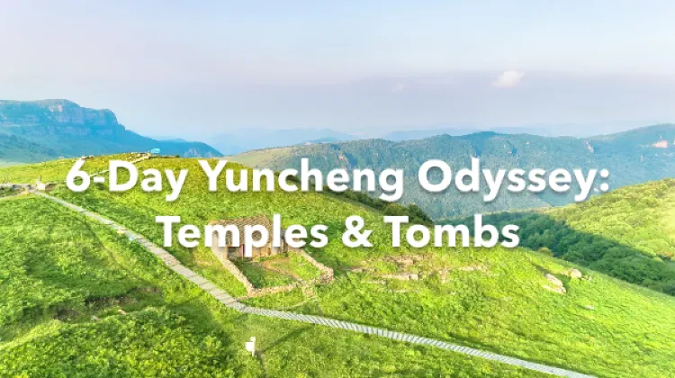Yuncheng 6 Days Itinerary