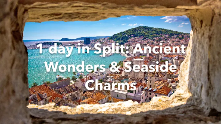 Split 1 Day Itinerary