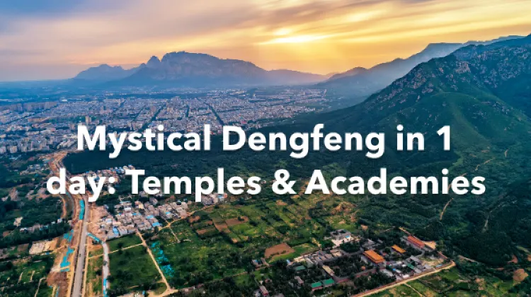 Dengfeng 1 Day Itinerary