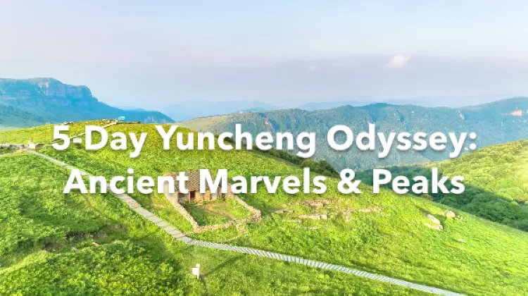 Yuncheng 5 Days Itinerary