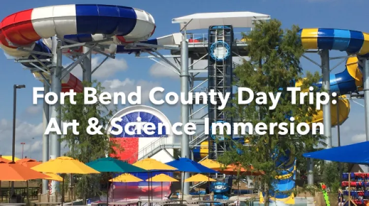 Fort Bend County 1 Day Itinerary