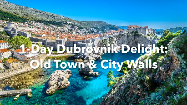 Dubrovnik 1 Day Itinerary