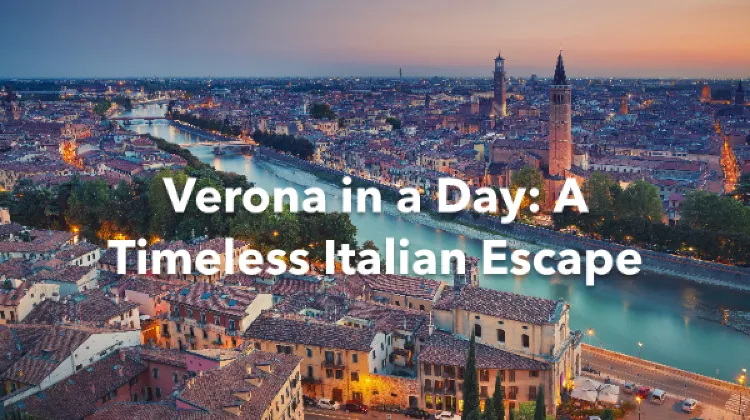 Verona 1 Day Itinerary
