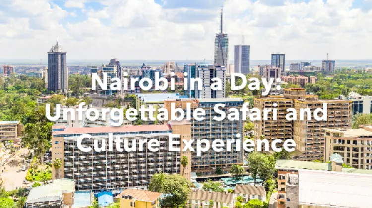 Nairobi 1 Day Itinerary