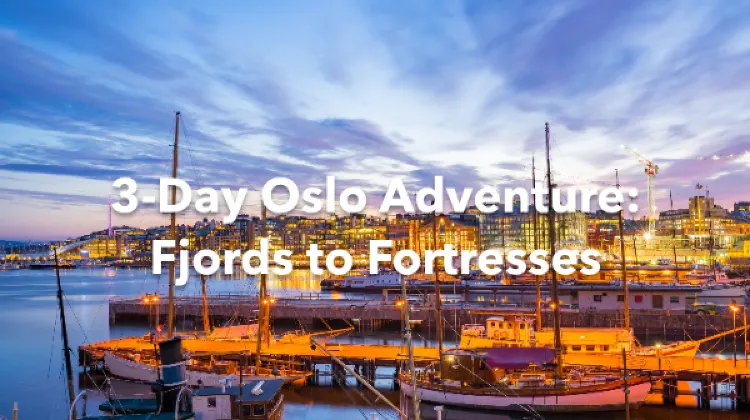 Oslo 3 Days Itinerary