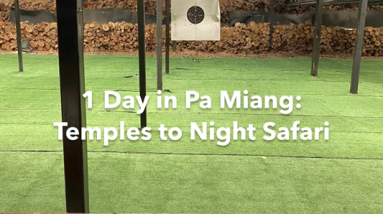 Pa Miang 1 Day Itinerary