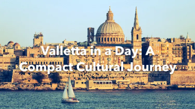 Valletta 1 Day Itinerary