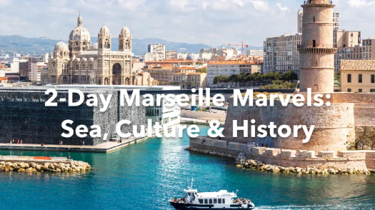 Marseille 2 Days Itinerary