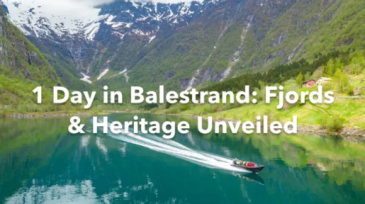 Balestrand 1 Day Itinerary