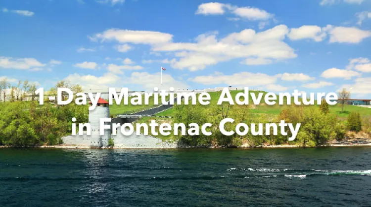 Frontenac County 1 Day Itinerary