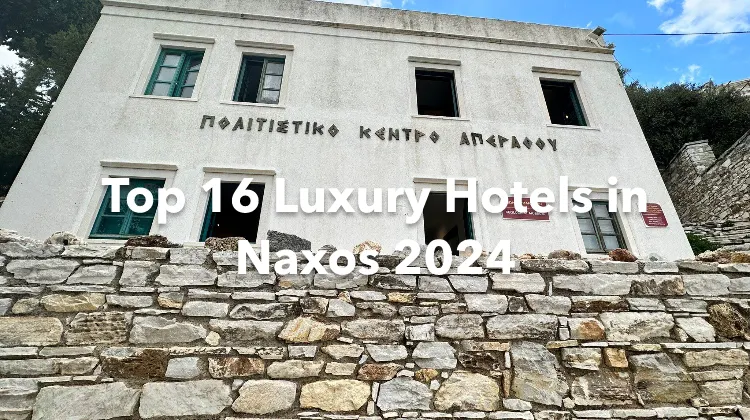 Top 16 Luxury Hotels in Naxos 2024