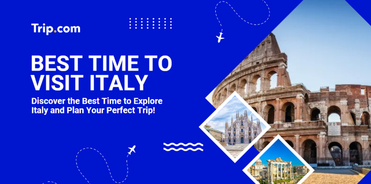 Best Time to Visit Italy
