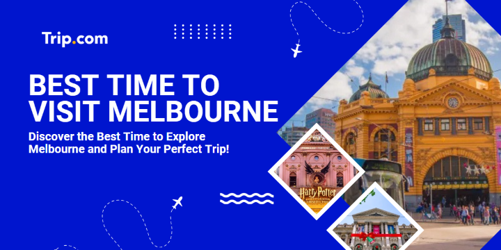Best Time to Visit Melbourne