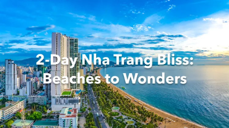 Nha Trang 2 Days Itinerary