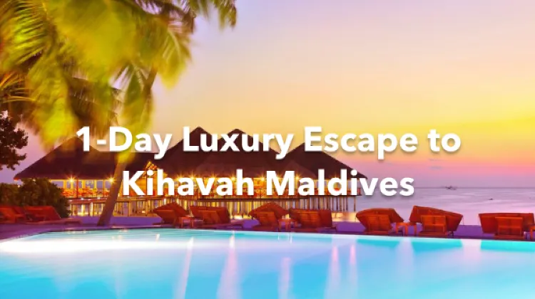 Kihavah 1 Day Itinerary