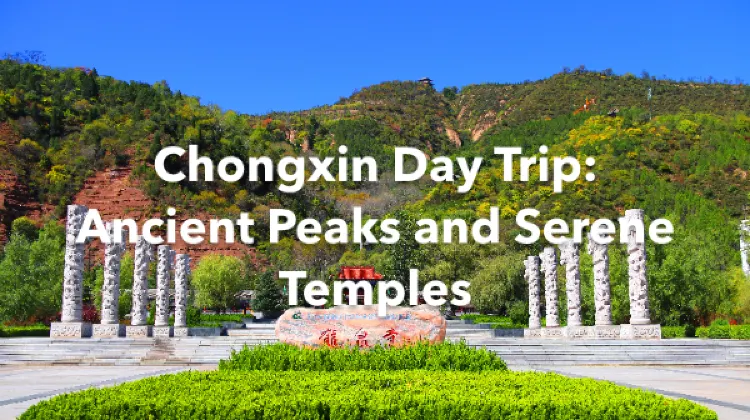 Chongxin 1 Day Itinerary