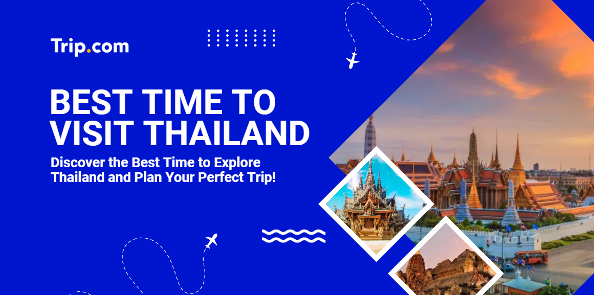 Best Time to Visit Thailand