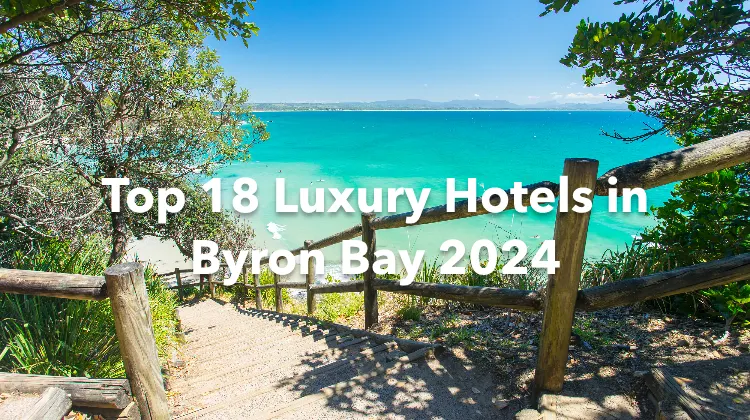 Top 18 Luxury Hotels in Byron Bay 2024