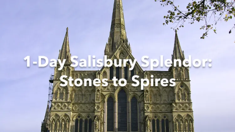 Salisbury 1 Day Itinerary