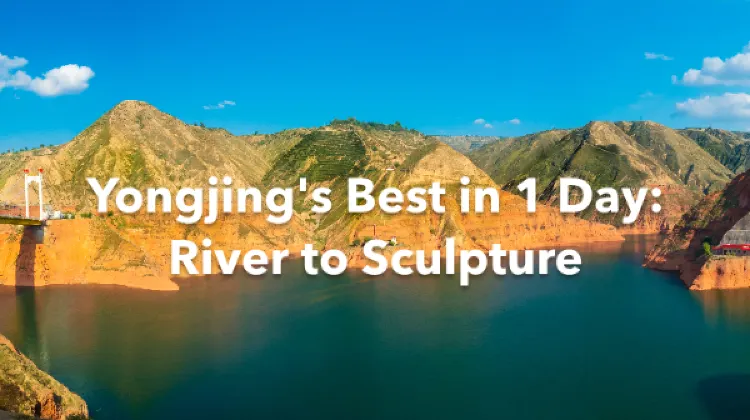 Yongjing 1 Day Itinerary