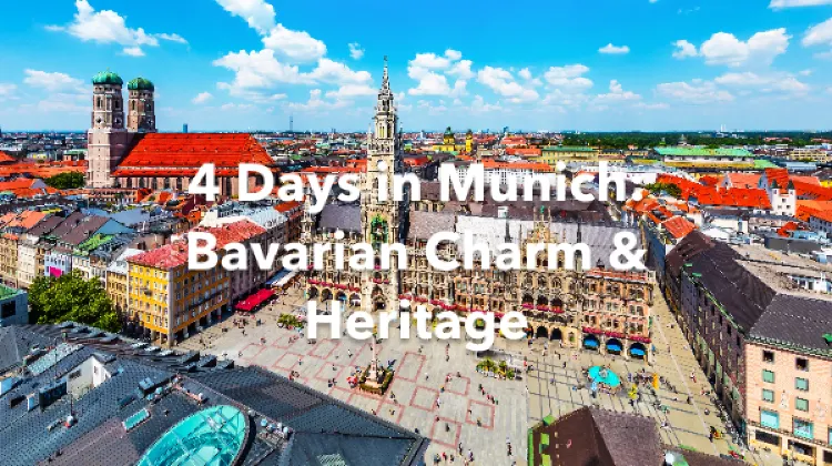 Munich 4 Days Itinerary