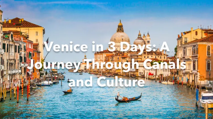 Venice 3 Days Itinerary