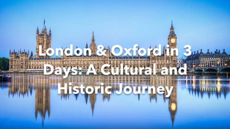 London Oxford 3 Days Itinerary