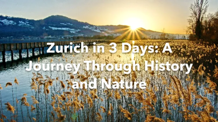Zurich 3 Days Itinerary