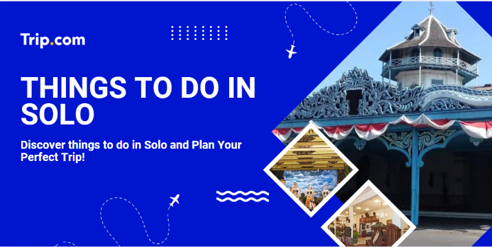 Things To Do In Solo