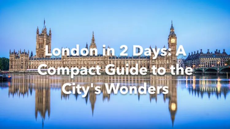 London 2 Days Itinerary