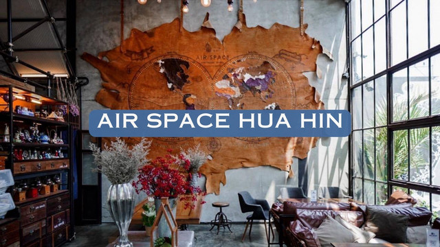 回顾泰国美食传统：华欣Air Space餐厅