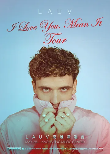 Lauv演唱會2025｜Lauv’s I Love You， Mean It Tour