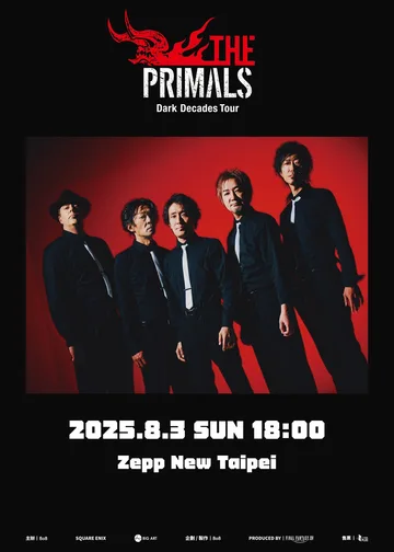 THE PRIMALS台北演唱會2025｜THE PRIMALS Dark Decades Tour