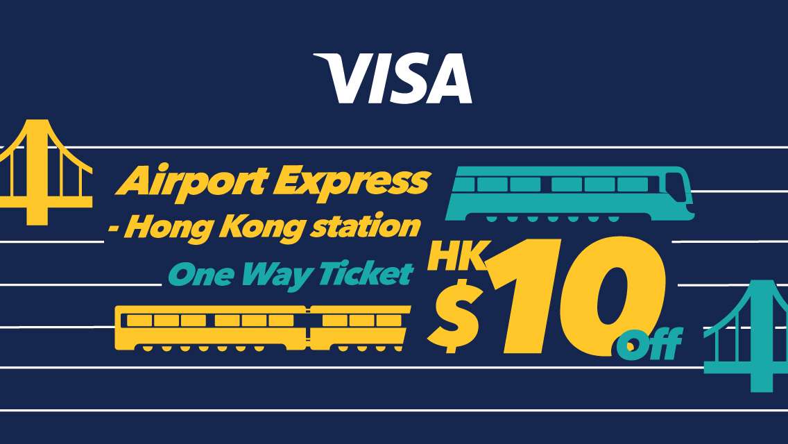 Visa Exclusive Offer HK$10 Off | Hong Kong Airport Express Hong Kong ...